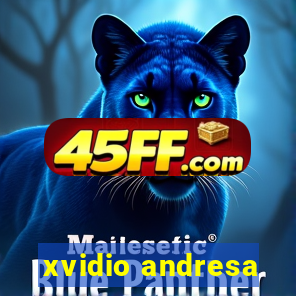 xvidio andresa